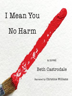 I Mean You No Harm - Audiobook